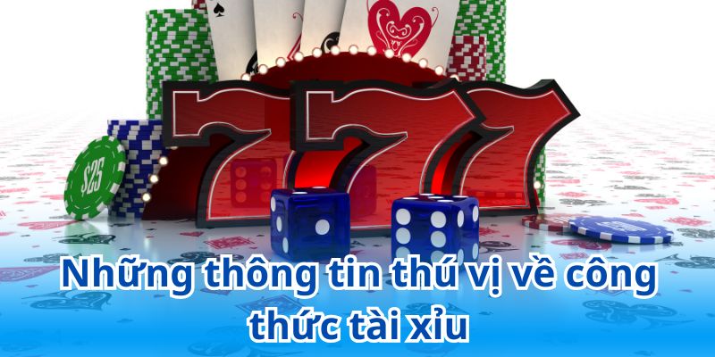 Công thức tài xỉu được xem là trợ thủ đắc lực của người chơi