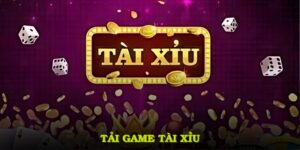 Tải Game Tài Xỉu – Cách Nhanh Nhất Để Tham Gia Cá Cược Online