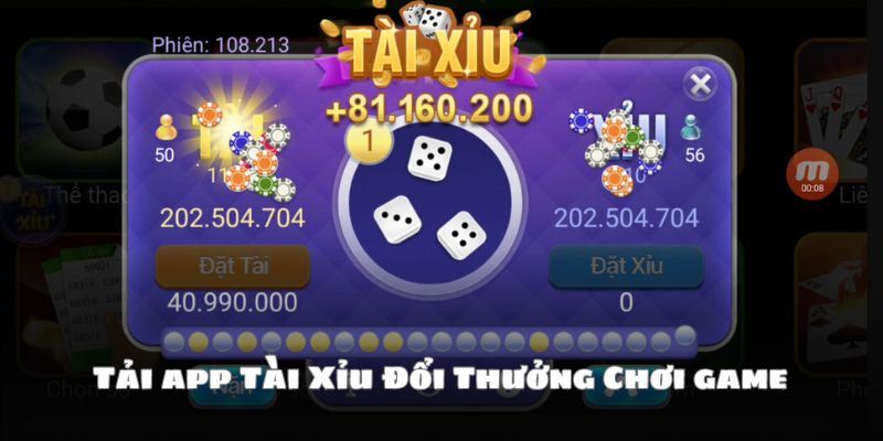 Tải app Tài Xỉu đổi thưởng chơi ngay trên điện thoại